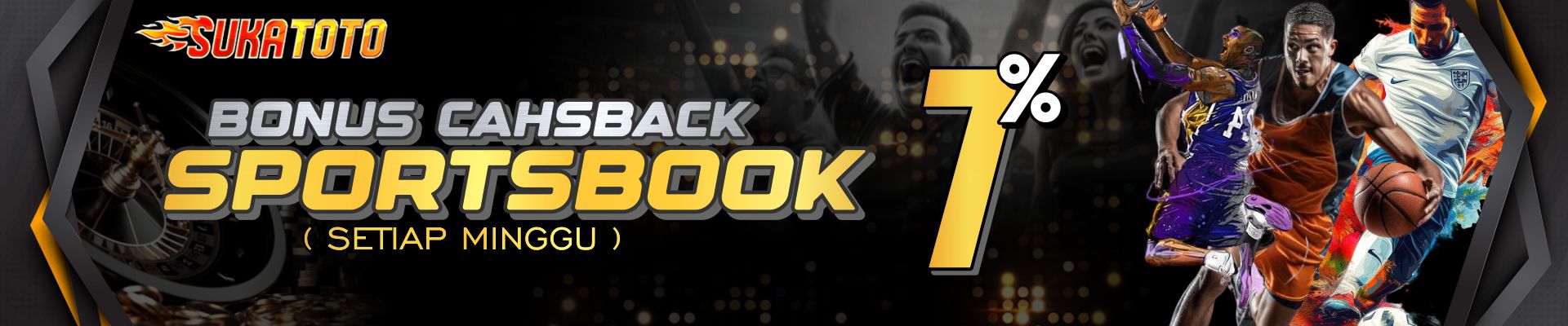 BONUS MINGGUAN SPORTSBOOK CASHBACK 7%